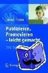 Wolfgang Janni, Klaus Friese - Publizieren, Promovieren Leicht Gemacht - Step by Step