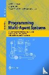 Mehdi Dastani, Juergen Dix, Amal EL Fallah-Seghrouchni - Programming Multi-Agent Systems
