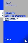 Rui Camacho, Ross King, Ashwin Srinivasan - Inductive Logic Programming