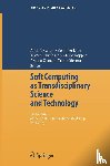  - Soft Computing as Transdisciplinary Science and Technology