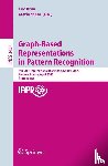 Luc Brun, Mario Vento - Graph-Based Representations in Pattern Recognition