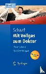 Schaaf, Christian P - MIT Vollgas Zum Doktor