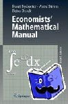 Knut Sydsaeter, Arne Strom, Peter Berck - Economists' Mathematical Manual
