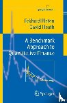 Eckhard Platen, David Heath - A Benchmark Approach to Quantitative Finance