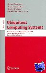 Hitomi Murakami, Hideyuki Nakashima, Hideyuki Tokuda, Michiaki Yasumura - Ubiquitous Computing Systems - Second International Symposium, UCS, Tokyo, Japan, November 8-9, 2004, Revised Selected Papers