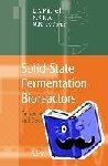David A. Mitchell, Nadia Krieger, Marin Berovic - Solid-State Fermentation Bioreactors - Fundamentals of Design and Operation