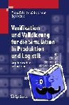 Rabe, Markus, Wenzel, Sigrid, Spieckermann, Sven - Verifikation und Validierung für die Simulation in Produktion und Logistik - Vorgehensmodelle und Techniken