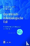  - Der Klinisch-infektiologische Fall