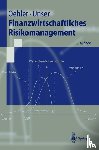 Oehler, Andreas, Unser, Matthias - Finanzwirtschaftliches Risikomanagement