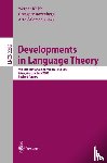 Werner Kuich, Grzegorz Rozenberg, Arto Salomaa - Developments in Language Theory