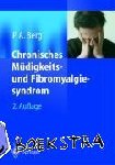  - Chronisches Müdigkeits- und Fibromyalgiesyndrom - Eine Standortbestimmung