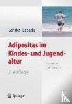 Lehrke, Sonja, Laessle, Reinhold G. - Adipositas im Kindes- und Jugendalter