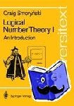 Smorynski, Craig - Logical Number Theory I - An Introduction