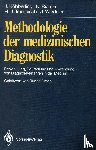 J. Kobberling, Klaus Richter, Hans J. Trampisch, J. Windeler - Methodologie der Medizinischen Diagnostik