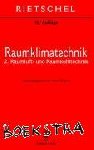  - Raumklimatechnik - Band 2: Raumluft- und Raumkuhltechnik