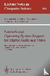  - Network and Operating System Support for Digital Audio and Video