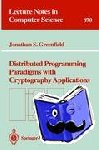 Greenfield, Jonathan S. - Distributed Programming Paradigms with Cryptography Applications