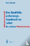Klaus Soehngen - Das Qualitatssicherungs-Handbuch Im Labor