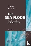 Eugen Seibold, Wolfgang H. Berger - The Sea Floor