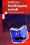 Hoffmann, Michael H. W. - Hochfrequenztechnik - Ein systemtheoretischer Zugang