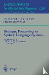 Elisabeth Meier, Marion Mast, Susann Luperfoy - Dialogue Processing in Spoken Language Systems