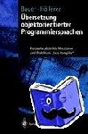 Höllerer, Riitta, Bauer, Bernhard - Übersetzung objektorientierter Programmiersprachen - Konzepte, abstrakte Maschinen und Praktikum ¿Java-Compiler¿