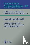 Christian Freksa, Wilfried Brauer, Christopher Habel, Karl F. Wender - Spatial Cognition II