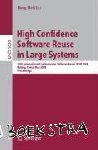  - High Confidence Software Reuse in Large Systems - 10th International Conference on Software Reuse, ICSR 2008, Bejing, China, May 25-29, 2008