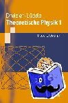 Lüdde, Cora S., Dreizler, Reiner M. - Theoretische Physik 1 - Theoretische Mechanik