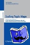  - Scaling Topic Maps - Third International Conference on Topic Map Research and Applications, TMRA 2007 Leipzig, Germany, October 11-12, 2007 Revised Selected Papers