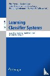  - Learning Classifier Systems
