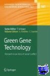  - Green Gene Technology - Research in an Area of Social Conflict