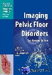 Jaap Stoker, Stuart A. Taylor, John O.L. Delancey - Imaging Pelvic Floor Disorders