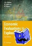 Friedrich-Wilhelm Wellmer, Manfred Dalheimer, Markus Wagner - Economic Evaluations in Exploration