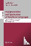 Viktoria Zsok, Andrew Butterfield - Implementation and Application of Functional Languages