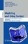  - Modeling and Using Context - 6th International and Interdisciplinary Conference, CONTEXT 2007, Roskilde, Denmark, August 20-24, 2007, Proceedings
