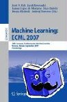  - Machine Learning: ECML 2007 - 18th European Conference on Machine Learning, Warsaw, Poland, September 17-21, 2007, Proceedings