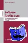 - Software Architecture - First European Conference, ECSA 2007, Madrid, Spain, September 24-26, 2007, Proceedings