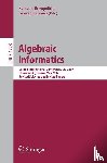 Symeon Bozapalidis, George Rahonis - Algebraic Informatics