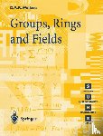 Wallace, David A.R. - Groups, Rings and Fields