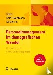 Jurgen Deller, Stefanie Kern, Esther Hausmann, Yvonne Diederichs - Personalmanagement Im Demografischen Wandel. Ein Handbuch Fur Den Veranderungsprozess Mit Toolbox Demografiemanagement Und Altersstrukturanalyse