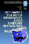  - Deep Impact as a World Observatory Event: Synergies in Space, Time, and Wavelength - Proceedings of the ESO/VUB Conference held in Brussels, Belgium, 7-10 August 2006