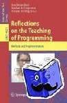  - Reflections on the Teaching of Programming - Methods and Implementations
