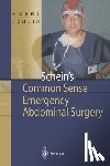 Schein, Professor Moshe - Schein's Common Sense Emergency Abdominal Surgery