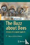Tautz, Jurgen - The Buzz about Bees