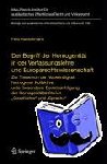 Hanschmann Felix Hanschmann - Der Begriff der Homogenitat in der Verfassungslehre und Europarechtswissenschaft - Zur These von der Notwendigkeit homogener Kollektive unter besonderer Berucksichtigung der Homogenitatskriterien "Geschichte" und "Sprache"