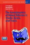  - The Aerodynamics of Heavy Vehicles II: Trucks, Buses, and Trains - Trucks, Buses, and Trains [With CDROM]