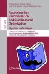  - Approximation, Randomization and Combinatorial Optimization. Algorithms and Techniques - 11th International Workshop, APPROX 2008 and 12th International Workshop, RANDOM 2008, Boston, MA, USA, August 25-27, 2008