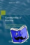 Hara, Noriko - Communities of Practice - Fostering Peer-to-Peer Learning and Informal Knowledge Sharing in the Work Place
