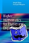 Nakayama, Tsuneyoshi, Shima, Hiroyuki - Higher Mathematics for Physics and Engineering - Mathematical Methods for Contemporary Physics